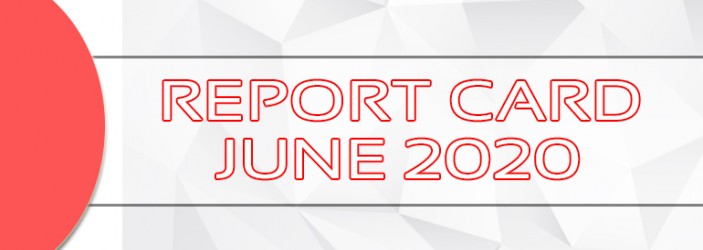 Report Card for the Month of June 2020